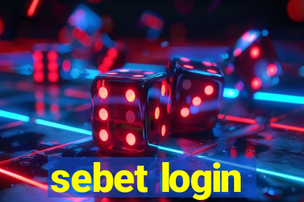 sebet login